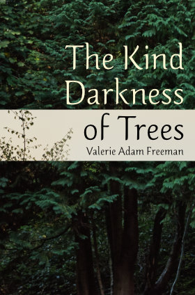 "The Kind Darkness of Trees" cover